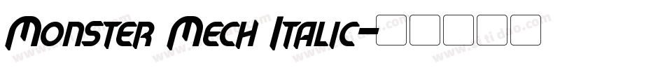 Monster Mech Italic字体转换